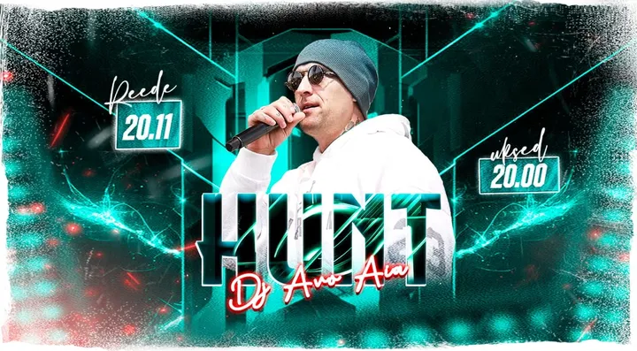 ★ HUNT & DJ Avo Aia ★ Meestepäeva-ERI! ♫ | Tartu Aleksander | 20.11.2026