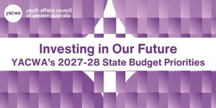 Investing in Our Future: YACWA's 2027-28 State Budget Priorities