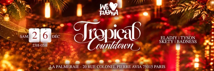 We Love Toubana Tropical Countdown