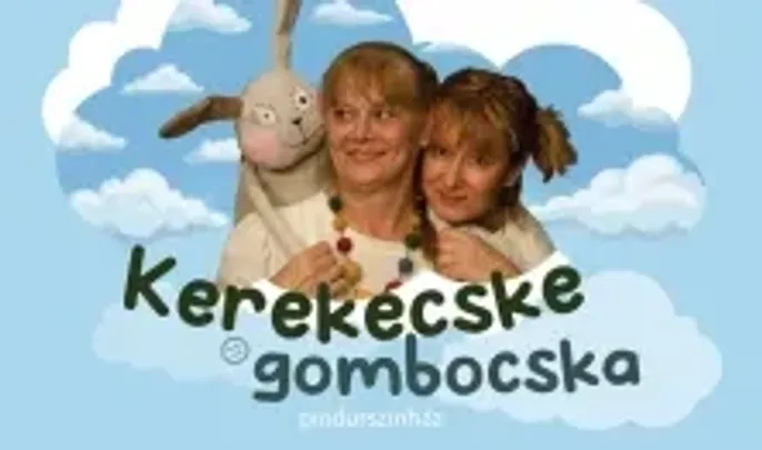 Babaszínház a BÁKK-ban: Kerekecske gombocska pindurszínház