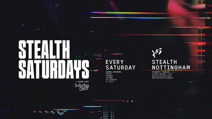 Stealth Saturdays [Dance Anthems + Isabella's Disco]