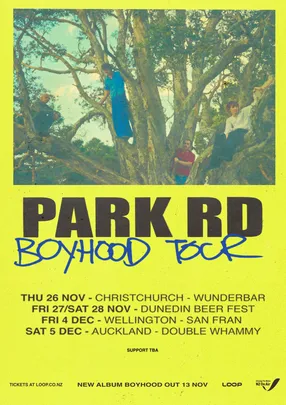 Park Rd - Boyhood Album Release Tour - Akl