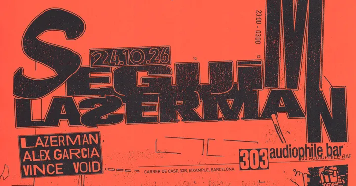 Seguim pres. Lazer Man at 303
