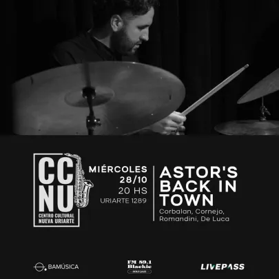 Astor's Back In Town en CCNU