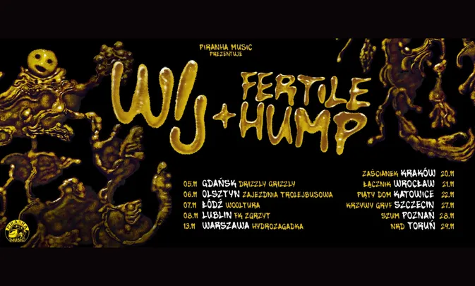 Wij, Fertile Hump I Katowice I Loveworms