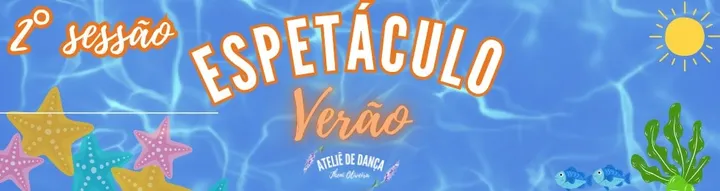 2 SESSÃO: ESPETÁCULO VERÃO NO TEATRO ELIAS ANGELONI