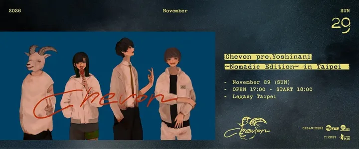 Chevon pre.Yoshinani 〜Nomadic Edition〜 in Taipei
