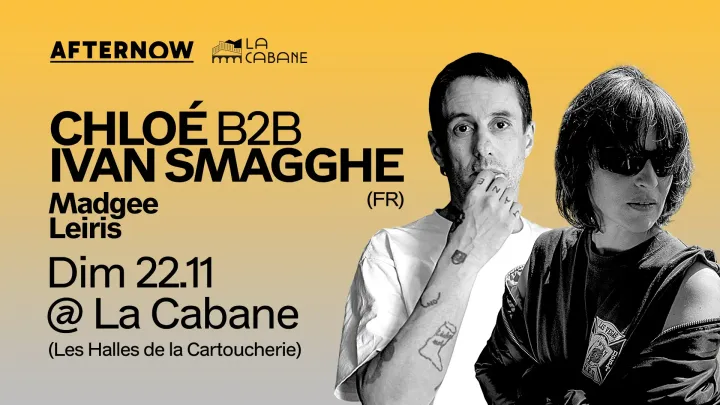 AFTER NOW : CHLOÉ B2B IVAN SMAGGHE