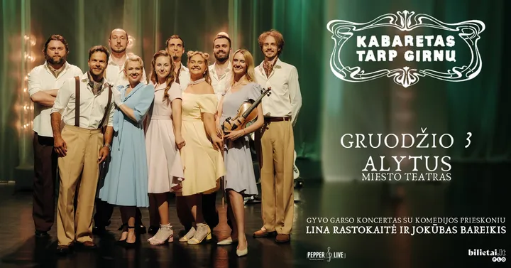 Lina Rastokaitė ir Jokūbas Bareikis ''Kabaretas tarp girnų'' | Alytus