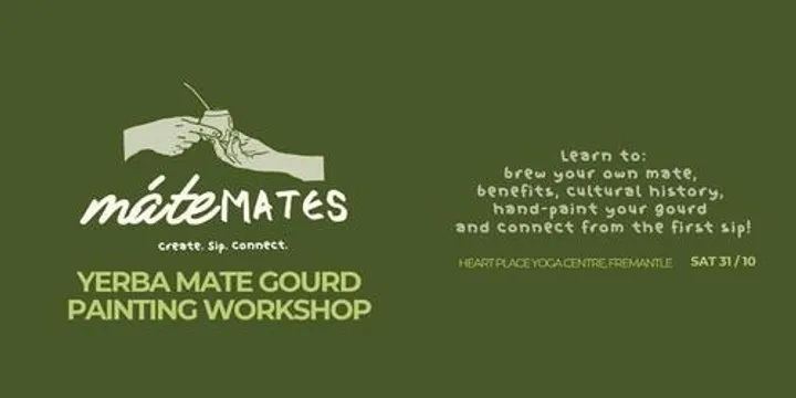 MÁTE - MATES. Yerba mate: Gourd Painting Workshop