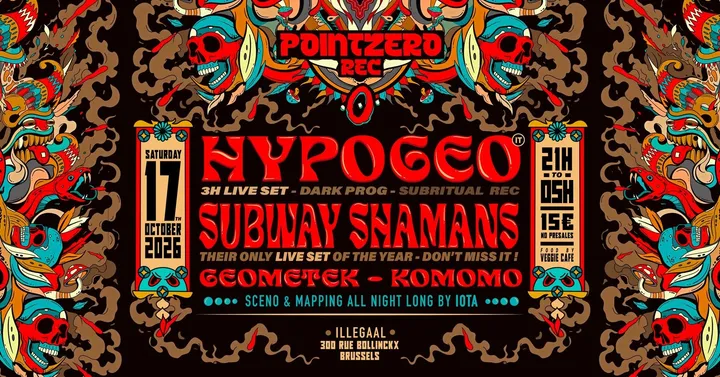 Pointzero Rec invite HYPOGEO (3h Live) – SUBWAY SHAMANS (Live)