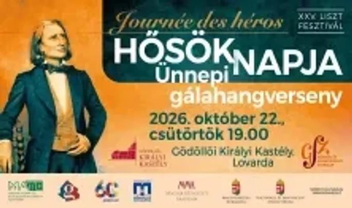 Journée des Héros - Hősök napja a Gödöllői Szimfonikusok gálahangversenye XXV. Jubileumi Gödöllői Li