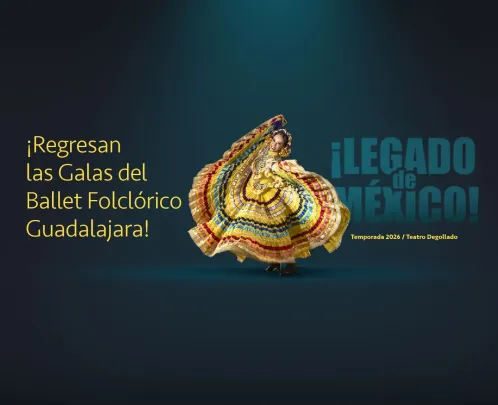 Ballet Folclórico Guadalajara “Joya Cultural Tapatía” ¡Legado de México!
