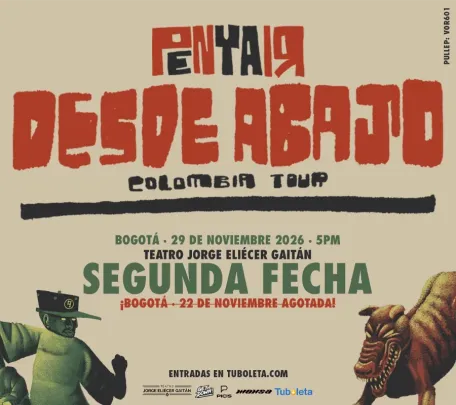PENYAIR | DESDE ABAJO TOUR - BOGOTÁ - SEGUNDA FECHA