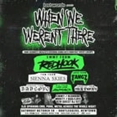 WHEN WE WEREN’T THERE