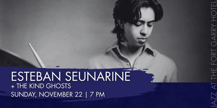 Esteban Seunarine + The Kind Ghosts