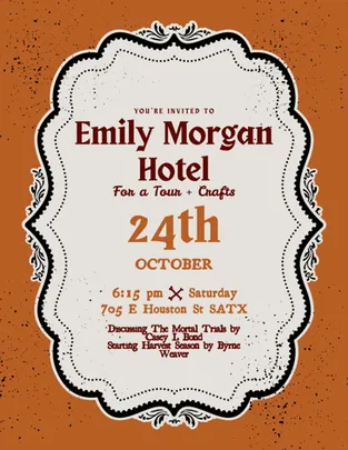 Emily Morgan Tour + Crafts