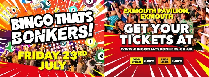 Bingo Thats Bonkers - Exmouth Pavillon
