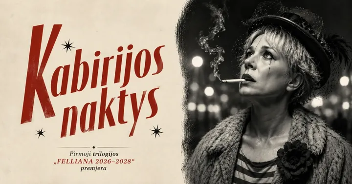 Premjera ''Kabirijos naktys''!