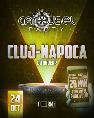 CAROUSEL PARTY / 24 Octombrie @ FORM Space, Cluj-Napoca