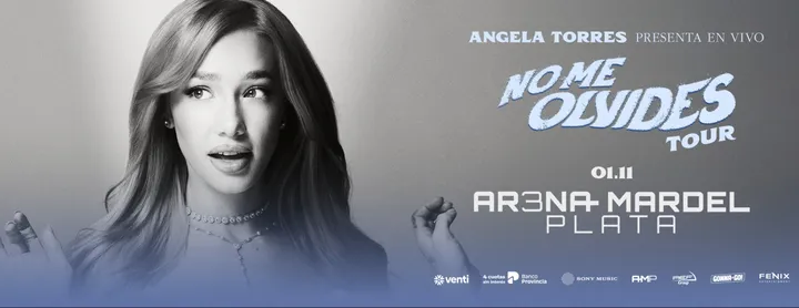 Ángela Torres  - No me olvides Tour en Arena Mardel Plata