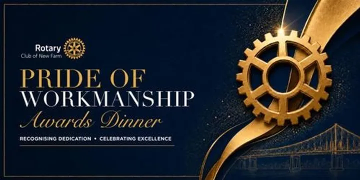 Rotary Club of New Farm: Pride of Workmanship Awards 2026