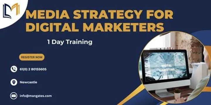 Media Strategy for Digital Marketers: 1 Day Training in Newcastle