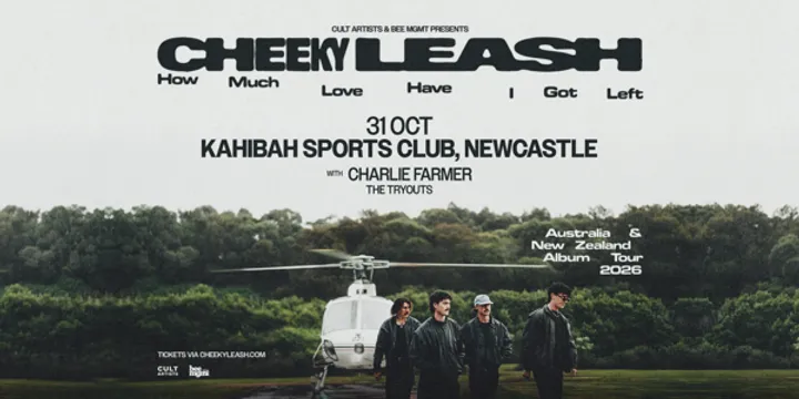 Cheeky Leash ‘How Much Love Have I Got Left’ Aus & NZ Album Tour