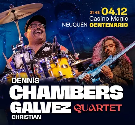 Dennis Chambers & Christian Galvez Quartet