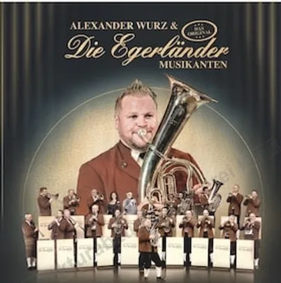 Alexander Wurz & „Die Egerländer Musikanten – Das Original"