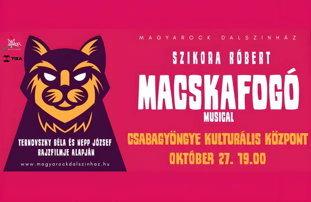 Szikora: MACSKAFOGÓ családi musical
