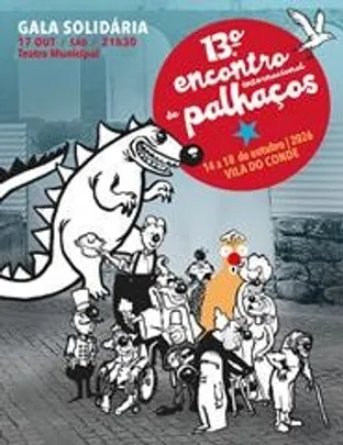 Gala Solidária XIII Encontro Internacional de Palhaços Vila do Conde