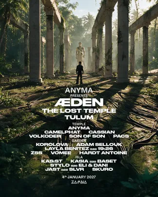 Anyma pres. ÆDEN TULUM