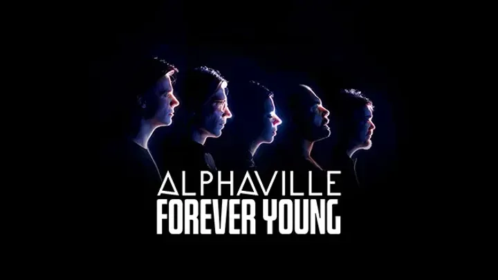 Alphaville - FOREVER YOUNG - ALPHAVILLE