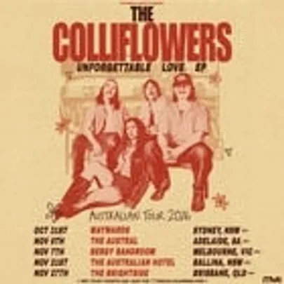 The Colliflowers 'Unforgettable Love' Tour w/ Even Hannah + Greasy (18+)