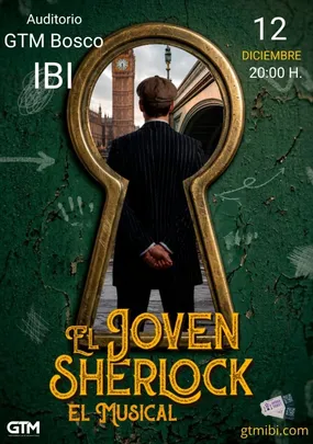 EL JOVEN SHERLOCK - EL MUSICAL en  IBI