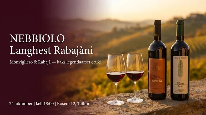 Degustatsioon Barolo ja Barbaresco: Üks öhtu. Viis erakordset Nebbiolo väljendust.