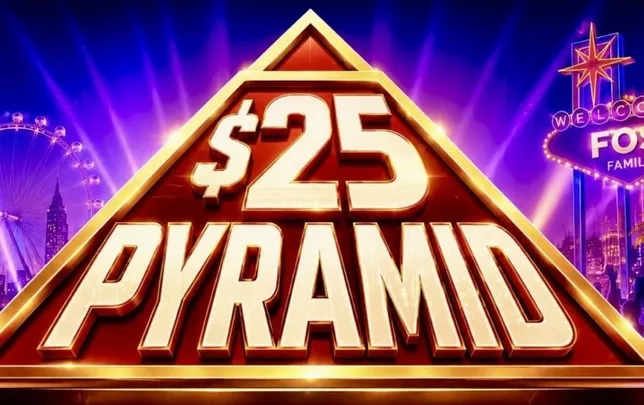 The $25 Pyramid - OCTOBER 2026