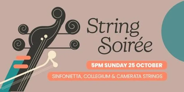 String Soirée - Sinfonietta, Collegium & Camerata Ensembles Concert