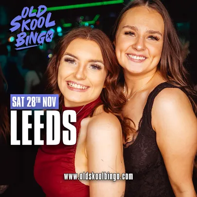 Old Skool Bingo Sat 28th Nov Leeds