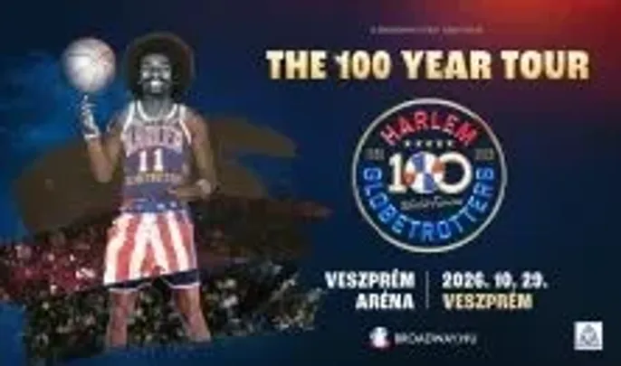 HARLEM GLOBETROTTERS - THE 100 YEAR TOUR