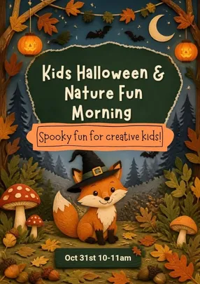 Kids Halloween and Nature Fun Morning