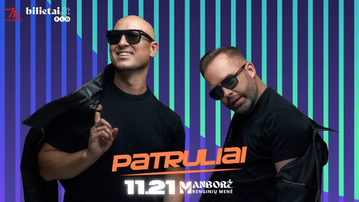 Grupė ''PATRULIAI'' | Kaunas | Renginių menė "Manborė"