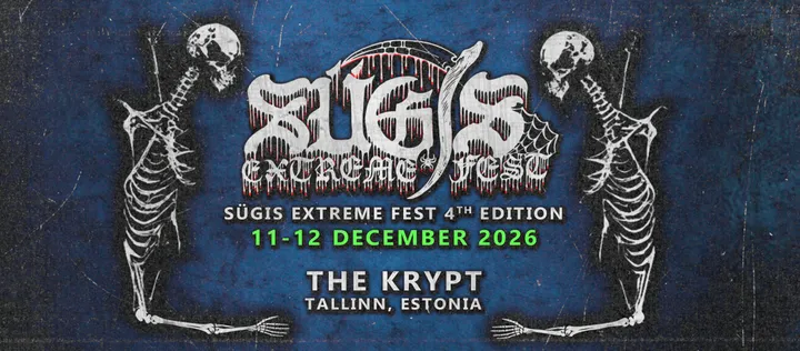 Sügis Extreme Fest vol. 4⚰️11–12 December 2026 ⚰️The Krypt, Tallinn