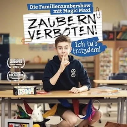 MAGIC MAXL - Zaubern verboten! Ich tu´s trotzdem.