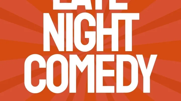 Late Night Comedy Show - Nov 6