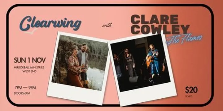 Clearwing with Clare Cowley & The Flames