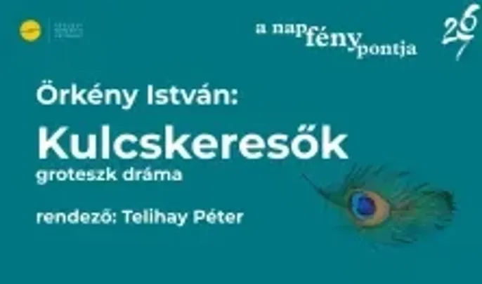 Örkény I.: KULCSKERESŐK