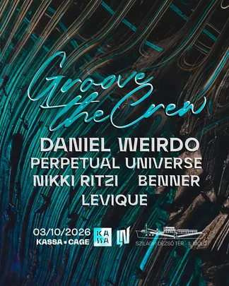 Daniel Weirdo's GROOVE THE CREW