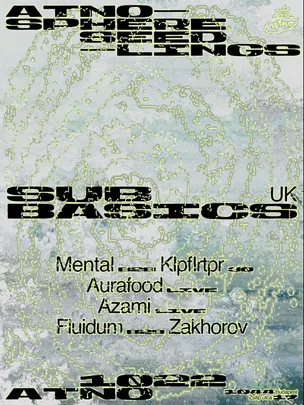 Atnosphere :: Seedlings invites: Sub Basics (UK)